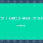 Top 5 Android Games For October 2018