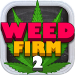 Weed Firm 2 MOD